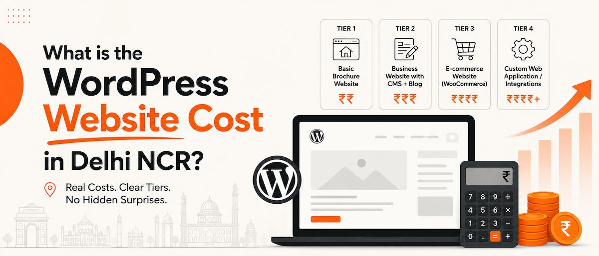 WordPress Website Cost in Delhi NCR 2026 Pricing Guide